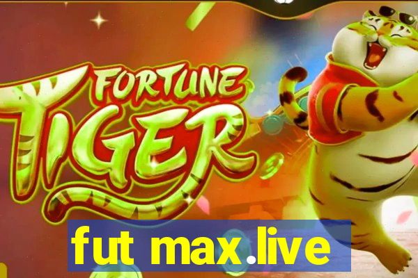 fut max.live